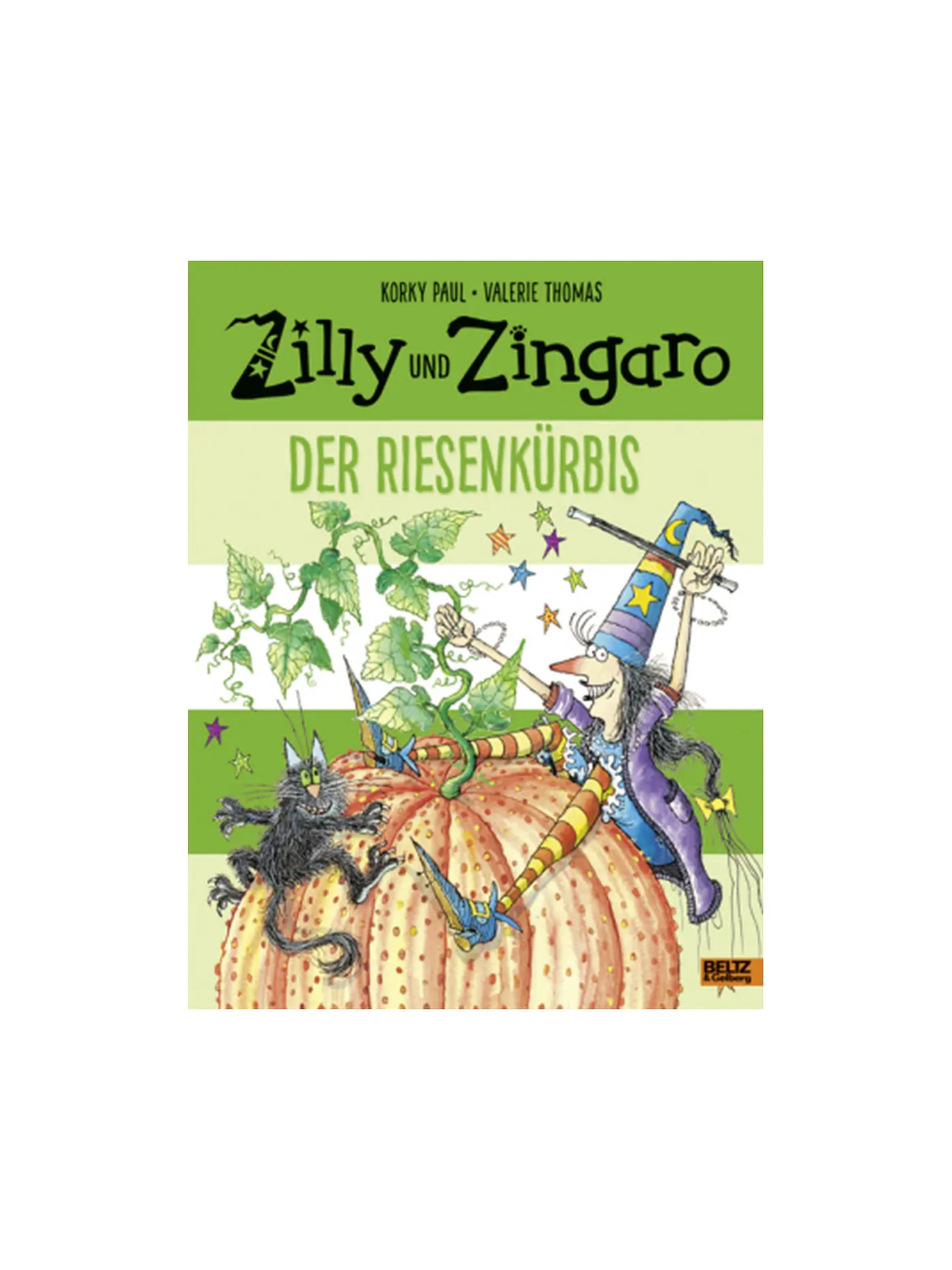 BELTZ & GELBERG VERLAG | Buch - Zilly und Zingaro "Der Riesenkürbis" | 